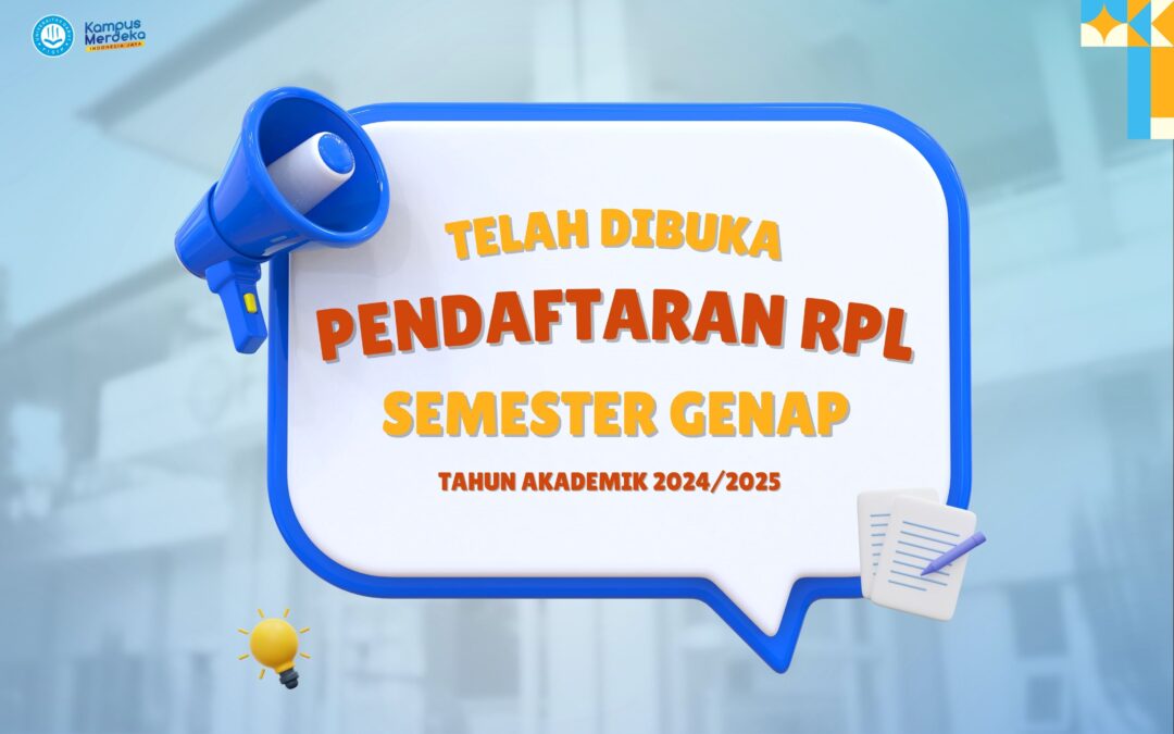 Pendaftaran Jalur RPL (Rekognisi Pembelajaran Lampau) Semester Genap kini telah dibuka!